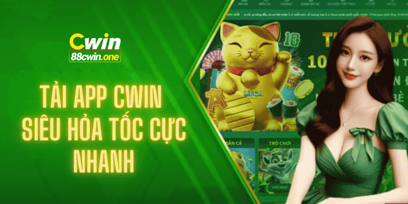 Avt tải app cwin